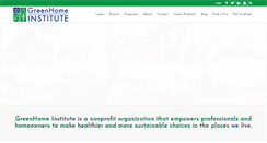 Desktop Screenshot of greenhomeinstitute.org